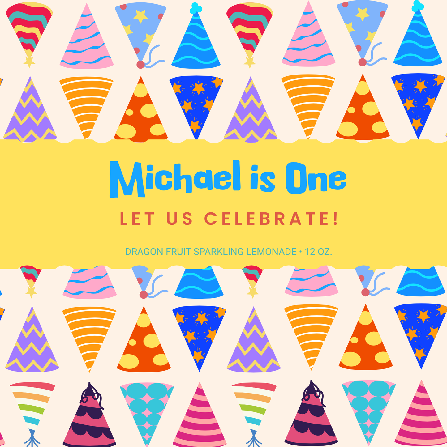 Let Us Celebrate First Birthday Beverage